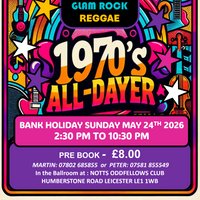 1970'S All Dayer at Nottingham Oddfellows Club Leicester LE1 1WB
