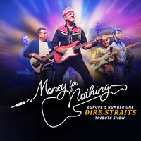 Money For Nothing  Europe's No.1 Dire Straits Show at Old Fire Station