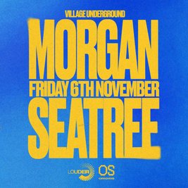 Morgan Seatree | London