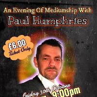 Paul Humphries - An Evening of Mediumship