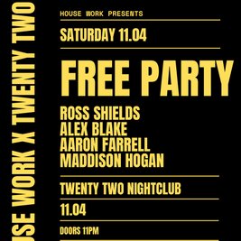 House Work presents Twenty Two | 11.04