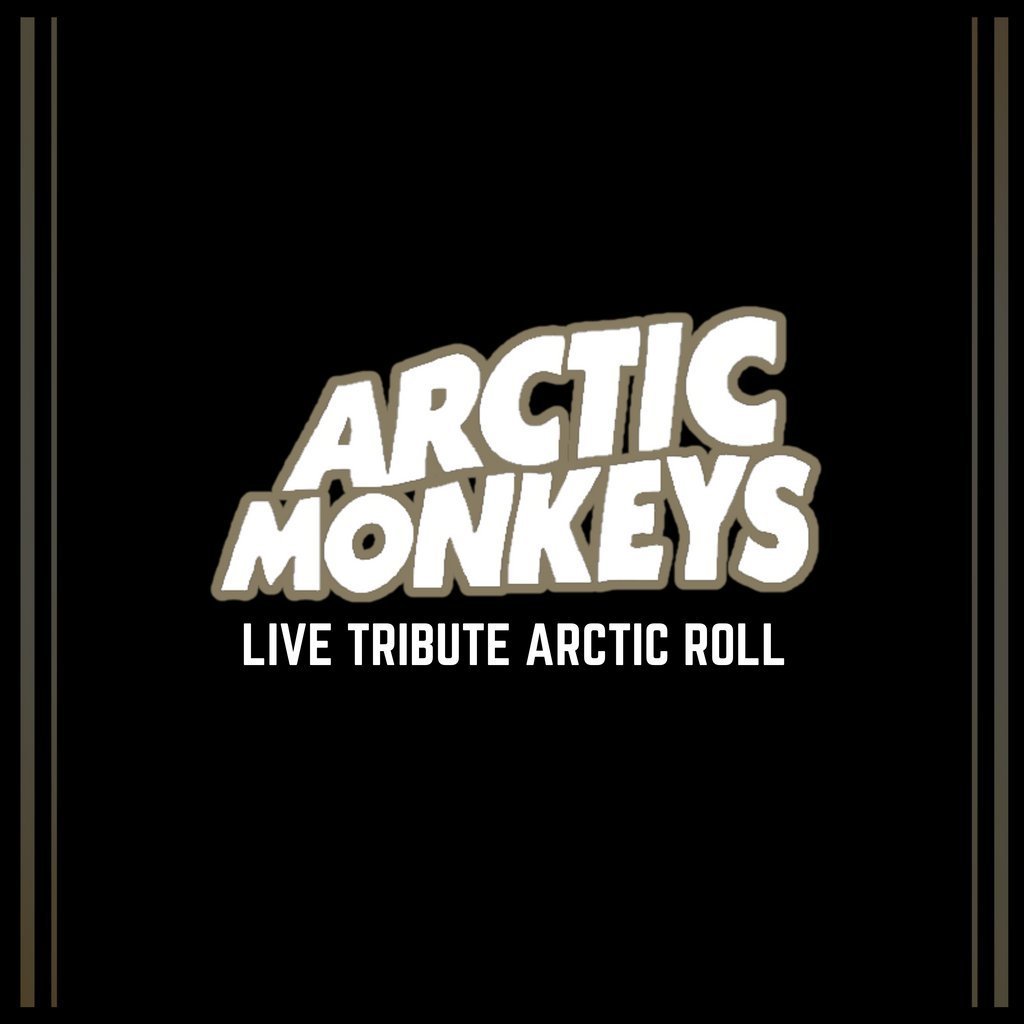 ARCTIC ROLL ( arctic monkeys tribute )