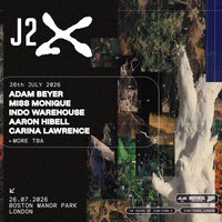 Junction 2: Adam Beyer, Miss Monique, Indo Warehouse
