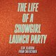 The Life Of A Showgirl - Album Launch Party (Glasgow) Event Title Pic