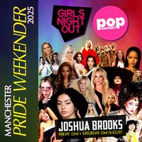 Girls Night Out + Pop Curious Manchester Pride 2025