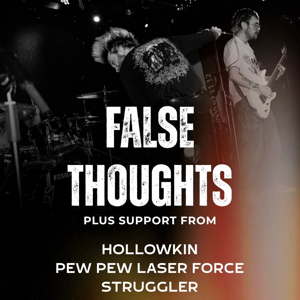False Thoughts + Support @ The Peer Hat 22/02/2026