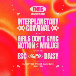 ENRG 10th Birthday - IPC, Malugi, Notion, Girls Don