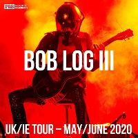 Killer Wave presents Bob Log III Killer Wave presents Bob Log III