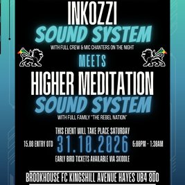 Inkozzi Sound System Meets Higher Meditation