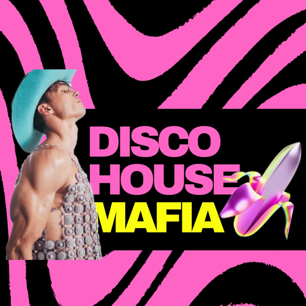 Disco House Mafia // Bank Holiday Special // Free Tickets