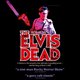 Fat Penguin Comedy Club Presents: THE ELVIS DEAD Event Title Pic
