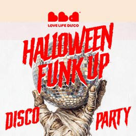 Love Life Disco's HALLOWEEN FUNK UP