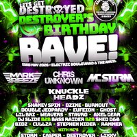 Let's get destroyed Vs experimental destroyers birthday rave at Electric Bulavard Bournemouth