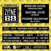 ZONE 88: Winston Hazel, Burton Joyce & Phoebe Valentine at YES Basement