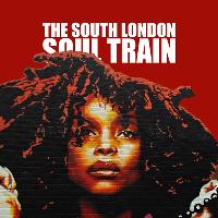 The South London Soul Train 9 Year Anniversary Special The South London Soul Train 9 Year Anniversary Special