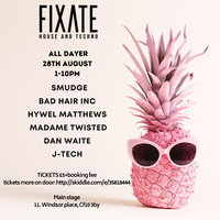 Fixate All Dayer at Main Stage