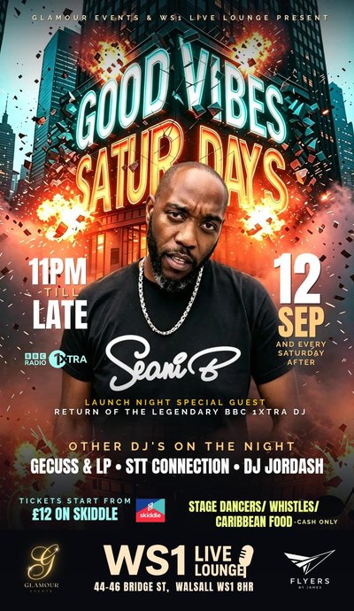 Tickets: GOOD VYBZ Saturdays | WS1 LIVE LOUNGE Walsall Sat 12