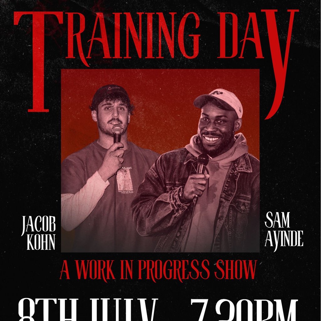 FREE STAND UP COMEDY - Jacob Kohn and Sam Ayinde - Training Day