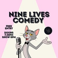 Nine Lives Comedy Open Mic