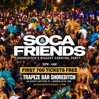 SOCA & FRIENDS - London's Wildest Soca Party at Trapeze Bar