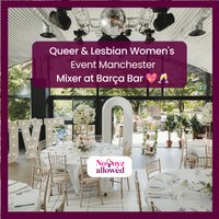 Queer & Lesbian Women's Event Manchester at Barça Bar