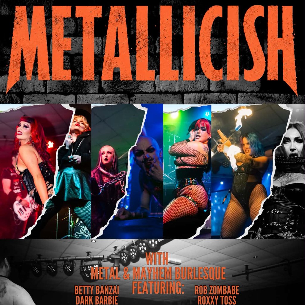 Metal & Mayhem Burlesque with Metallicish — gig artwork