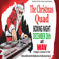 The Christmas Quad at Wav Liverpool