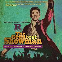 Film: The Greatest Showman (singalong) (2017; Cert. PG; Biograph