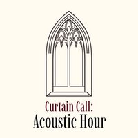 Curtain Call: Acoustic Hour at St Vincent De Paul Catholic Church