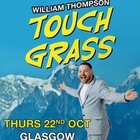 William Thompson - Touch Grass