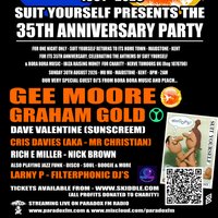 Suit Yourself with DJ GEE MOORE (BORA BORA MUSIC) & GRAHAM GOLD at Mu Mu