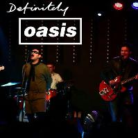 Definitely Oasis - Oasis tribute - Stoke