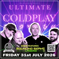 Ultimate Coldplay 2026 Tour - Friday 31st July 2026 at Casino Rooms