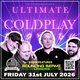 Ultimate Coldplay 2026 Tour - Friday 31st July 2026 Event Title Pic