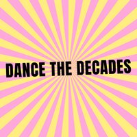 Dance the Decades (Day / Night Party) at the waterbear venue
