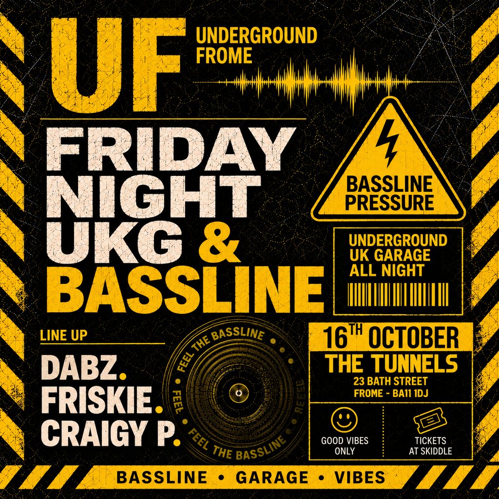 Underground Frome – Friday Night UKG & Bassline