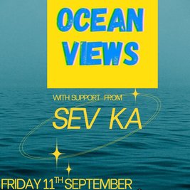Ocean Views & Sev Ka live in Saltcoats