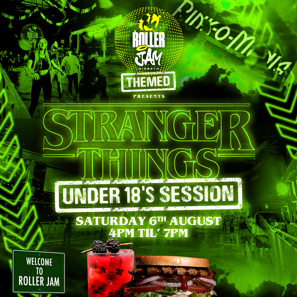 Roller Jam presents Stranger Things (MIXED SESSION) SAT 4pm, Roller