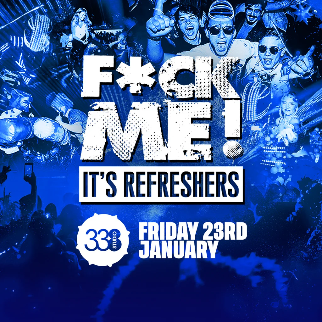 F*CK Me It's Refreshers 2026!