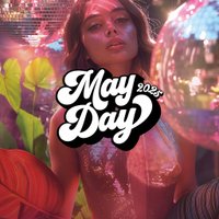 May Day 2026 @ SOUL & MOTIF