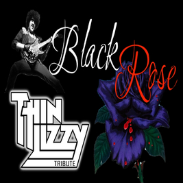 Black Rose - Thin Lizzy Tribute