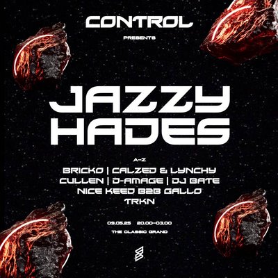 Control Presents: Jazzy & Hades