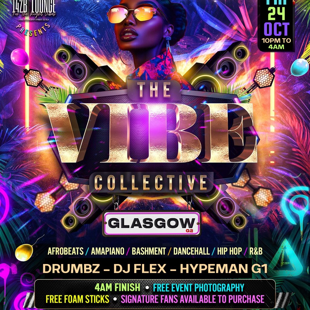 THE VIBE COLLECTIVE with DJ DRUMBZ till 4AM!!!