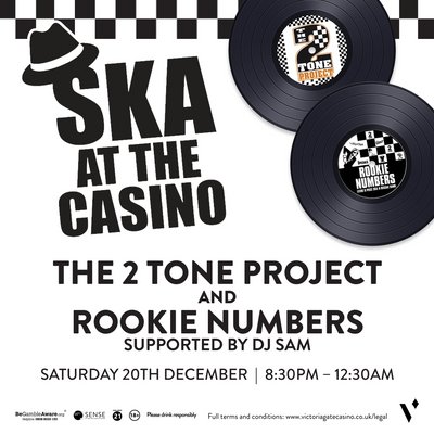 SKA at the CasinoPresents. A SKA SPECTATULAR | Victoria Gate