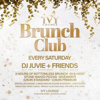 Ivy's Brunch Club Every Saturday - 2nd May at IVY LOUNGE