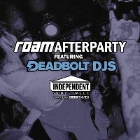 Roam Afterparty // Independent Venue Week Special