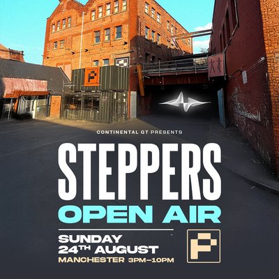 Continental GT presents Steppers Open Air @ PROGRESS