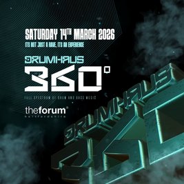 Drumhaus 360° | Drum & Bass Daytime Rave at The Forum