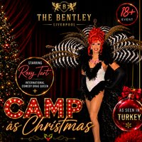 Roxy Tart's Camp as Christmas Show, Festive and Fabulous at The Bentley