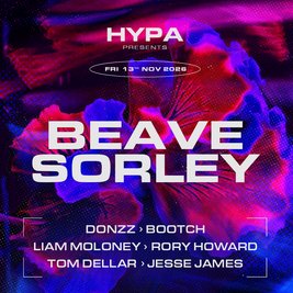 HYPA presents Beave & Sorley